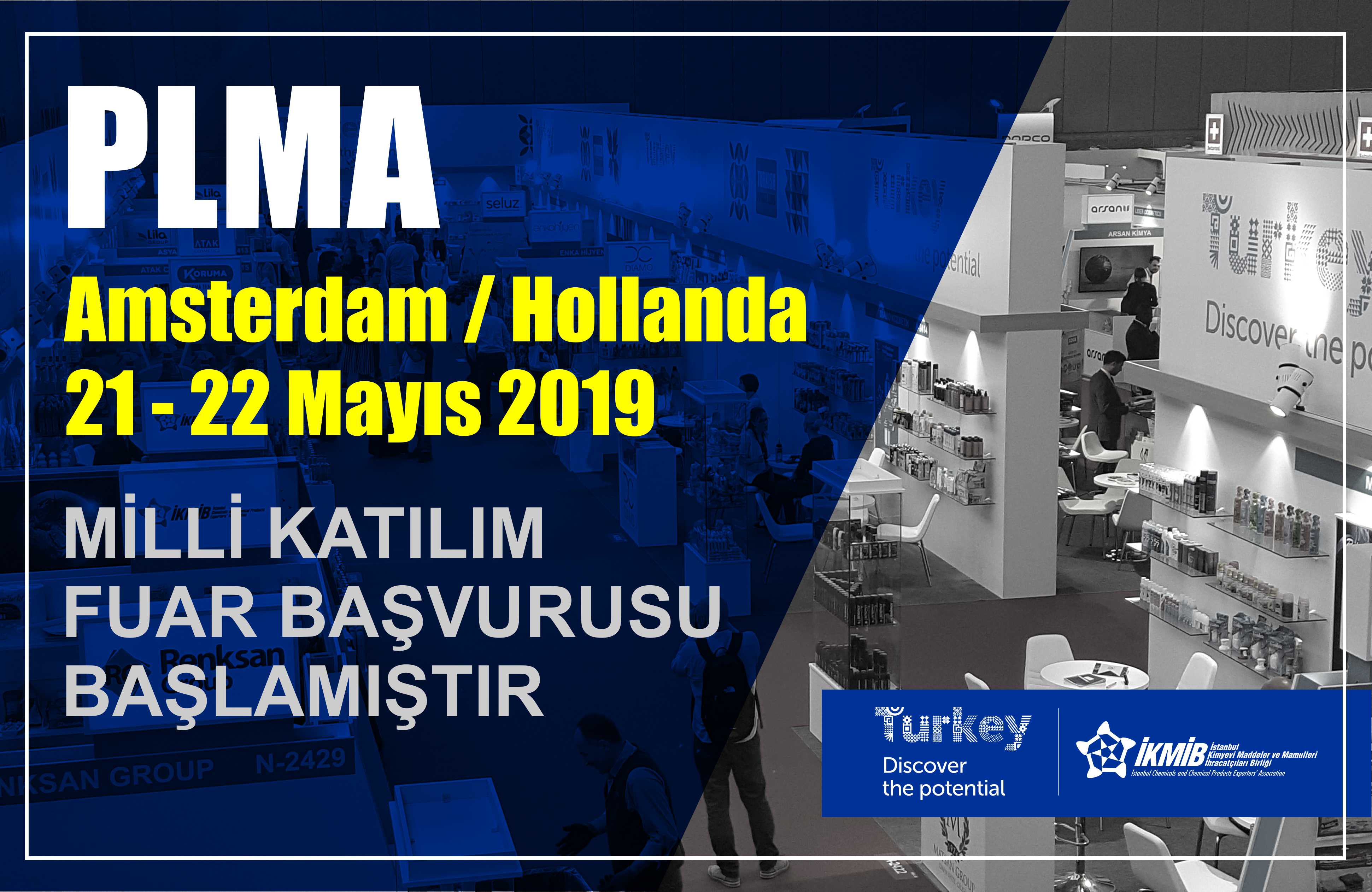 PLMA’s World of Private Label 2019 Fuarı Milli Katılım Organizasyonu